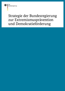 Deckblatt Broschüre "Strategie der Bundesregierung zur Extremismusprävention und Demokratieförderung"