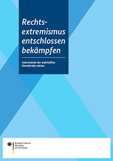 Deckblatt - Rechtsextremismus entschlossen bekämpfen 